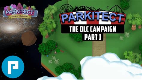 Parkitect Taste Of Adventure DLC Campaign Part 1 YouTube