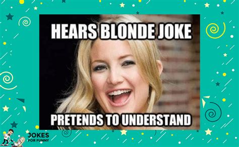 Best Blonde Jokes To Read Funny Short Oneliners About Blonde In 2021 Blonde Jokes Reading