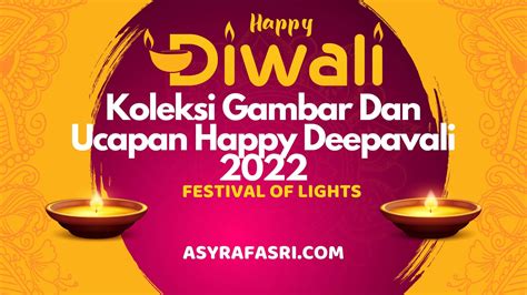 Koleksi Gambar Dan Ucapan Happy Deepavali 2022asyraf Asri