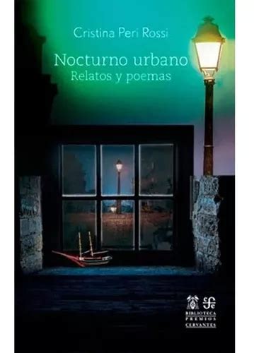 Libro Nocturno Urbano Cristina Peri Rossi Fce Relatos Y Poemas De