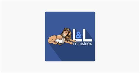 ‎lion And Lamb Ministries Podcast On Apple Podcasts