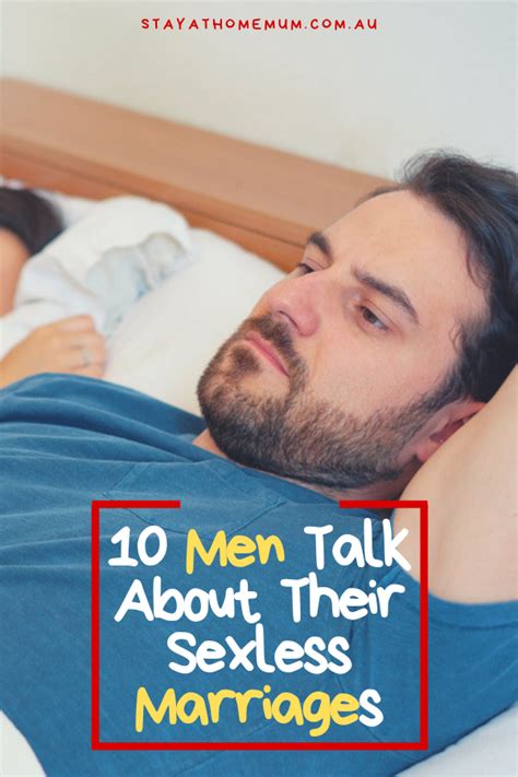 10 Men Talk About Their Sexless Marriages
