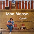 Cocain / London Conversation, John Martyn – 7" – Music Mania Records ...