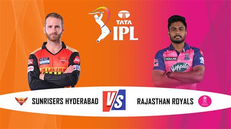 Ipl 2022 Srh Vs Rr Match Preview Head To Head And Sponsors