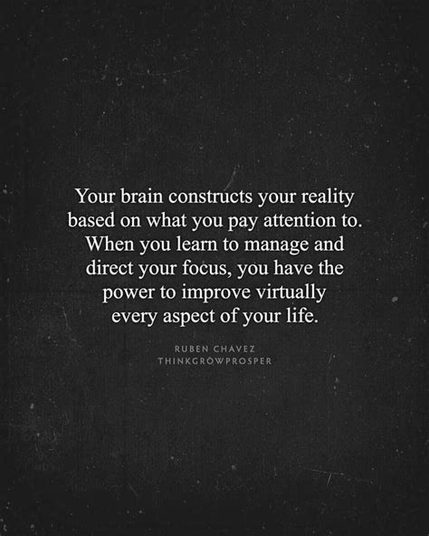 A Truth I Often Have Running In The Background Of My Mind “you Get What You Focus On So Focus
