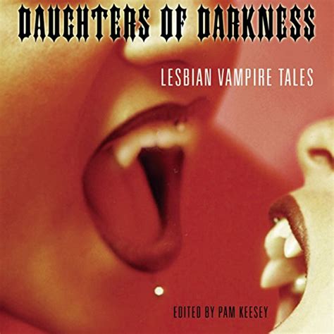daughters of darkness lesbian vampire tales audible audio edition kaylee west