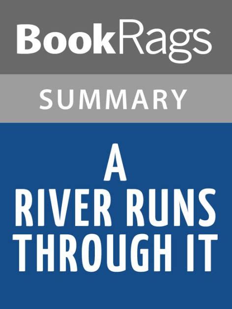 A River Runs Through It By Norman Maclean L Summary Study Guide By BookRags EBook Barnes