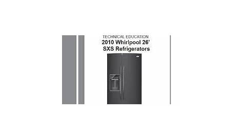 2010 Whirlpool 26’ SideXSide Refrigerators Service/Repair Manual | eBay