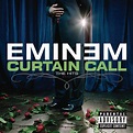 Eminem - Curtain Call - The Hits (CD, Compilation) | Discogs