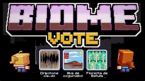 Minecraft Biome Vote Vejam Os Biomas Que Podem Participar Da PrÓxima