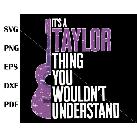 Its A Taylor Thing You Wouldnt Understand Funny Taylor Swift Svg Eras