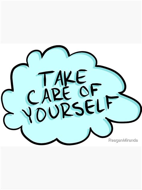 Take Care Of Yourself Poster For Sale By Reaganmiranda Redbubble