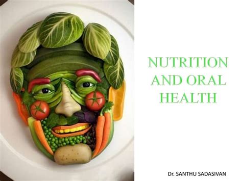Nutrition And Oral Health Ppt