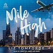 Mile High by Liz Tomforde | The Romance Studio