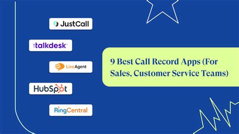 9 Best Call Record Apps For Sales Support Teams Justcall Blog