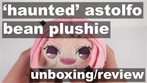 Haunted Astolfo Bean Plushie Unboxing Review Youtube