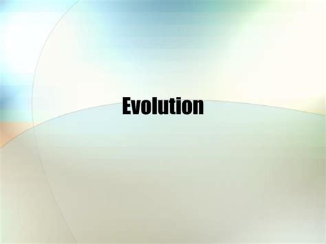 Ppt Evolution Powerpoint Presentation Free Download Id1428593