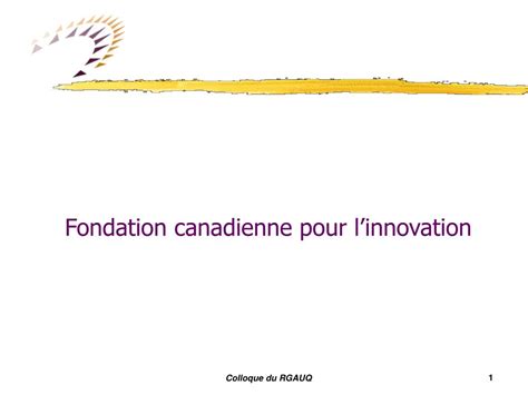 Ppt Fondation Canadienne Pour Linnovation Powerpoint Presentation Id1476815