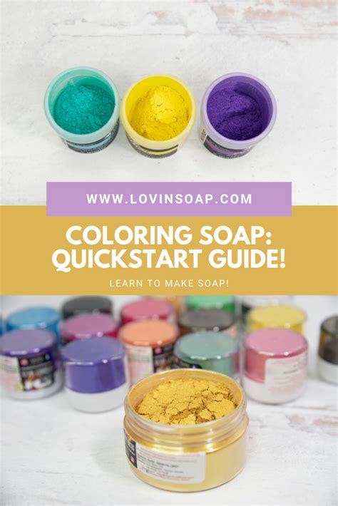 Coloring Soap Quick Start Guide Lovin Soap Studio