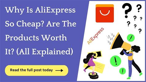 Why Is AliExpress So Cheap Is It Worth It Read This