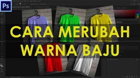 Tutorial Merubah Warna Baju Di Photoshop Ide Perpaduan Warna My XXX Hot Girl