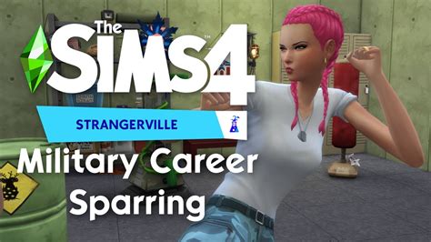 Military Career Sparring Session The Sims 4 Strangerville Youtube