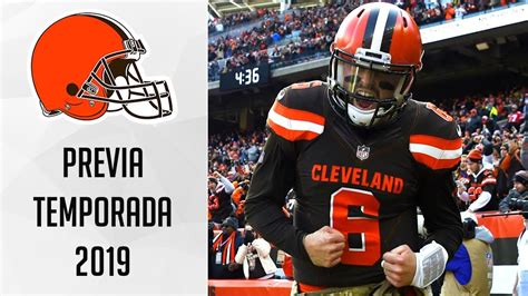 Checa los canales y horarios para ver todos los juegos de la siguiente jornada. CLEVELAND BROWNS | Previa NFL Temporada 2019 - YouTube