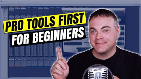 Pro Tools First Tutorial For Beginners Youtube