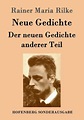 Neue Gedichte / Der neuen Gedichte anderer Teil (Großdruck) by Rainer ...