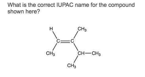 Solved What Is The Correct Iupac Name For The Compound Shown Here Ch
