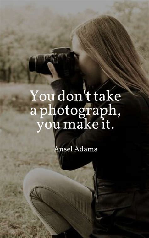 32 Inspirational Photography Quotes With Images