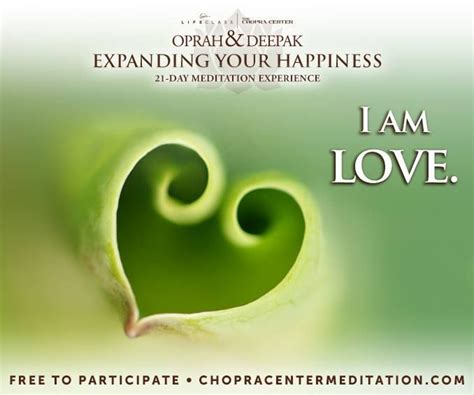 Chopra Center Meditation I Am Love 21 Day Meditation Meditation