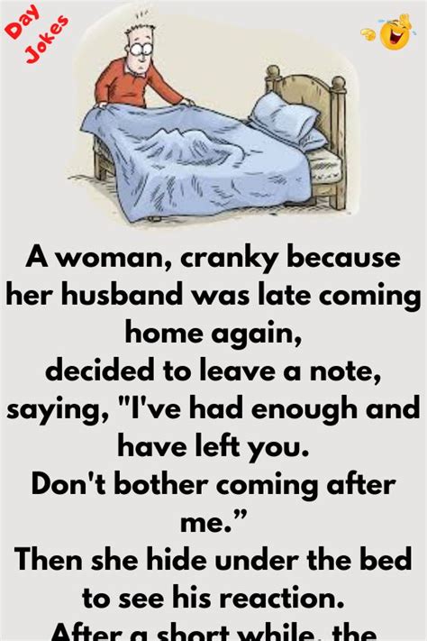 A Woman Hide Under Bed To Check Her Husband In 2021 Work Jokes Funny Work Jokes Husband Humor