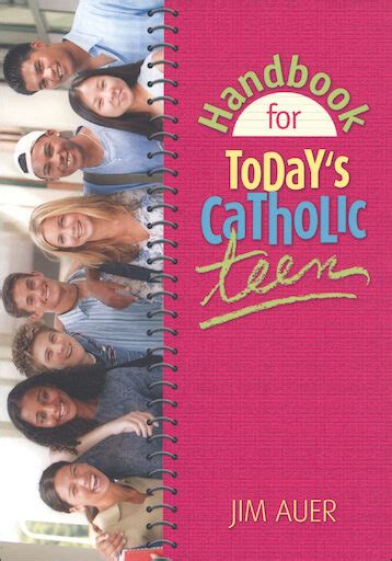 Handbook For Todays Catholic Teen Comcenter Catholic Faith Formation