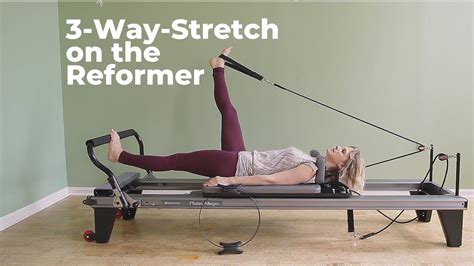 3 Way Stretch On The Pilates Reformer ⎮hamstrings It Band And Inner