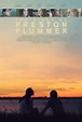 The Diary of Preston Plummer (2012) - FilmAffinity