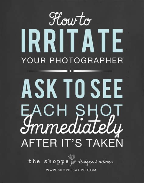 Shoppe Satire ~ Popular Photography Humor Quotes About Photography