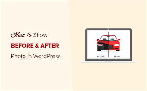 How To Show Before And After Photo In Wordpress With Slide Effect