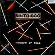 Shitdisco – Kingdom Of Fear. (2007, Two Colour Vinyl, Vinyl) - Discogs