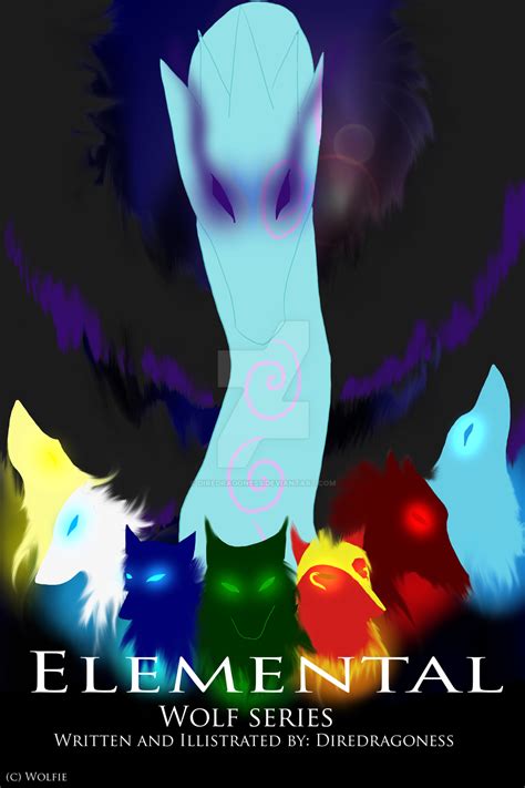 Elemental Wolf Series Cover By Diredragoness On Deviantart