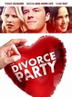 The Divorce Party - Película 2019 - SensaCine.com