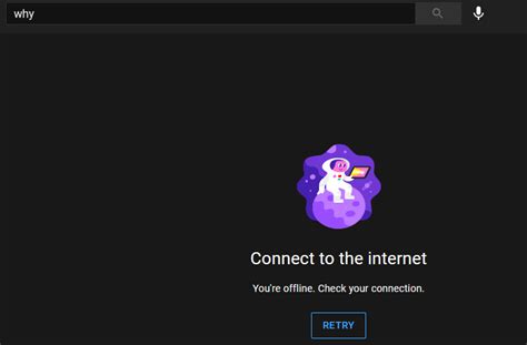 You're Offline Check Your Connection And Try Again - Youtube not working: "Connect to the internet. You're offline. Check
