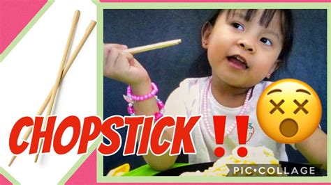 Toddler Eating Using Chopstick Chopstick Challenge Youtube