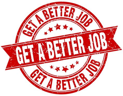 Get A Better Job Round Grunge Stamp Stock Vector Illustration Of