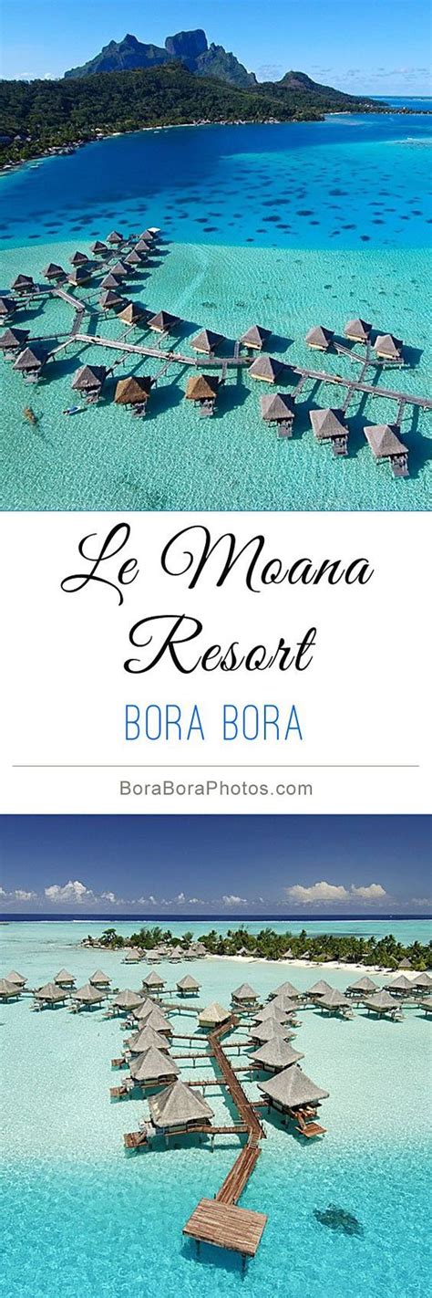 Intercontinental Le Moana This Bora Bora Island Resort Is Situated On