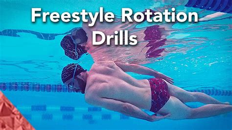 Swimming Freestyle Rotation Drills How To Swim Front Crawl Smoother Youtube