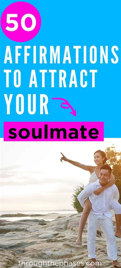 50 Soulmate Affirmations To Attract Your Soulmate Through The Phases
