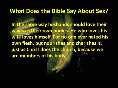 Ppt What Does The Bible Say About Sex Powerpoint Presentation Free Download Id6114677