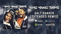 Ying Yang Twins - Salt Shaker Extended REMIX feat. Lil Jon, Fat Joe ...
