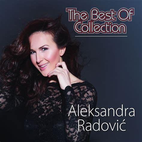 Aleksandra RadoviĆ The Best Of Collection Croatia Records